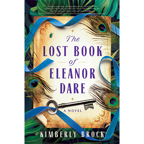 The Lost Book of Eleanor Dare - Kimberly Brock