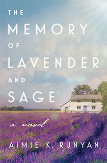 The Memory of Lavender and Sage - Aimie Runyan