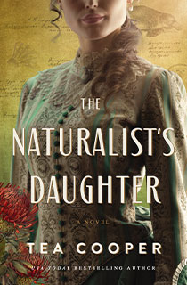 The Naturalist's Daugher - Tea Cooper